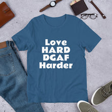 Load image into Gallery viewer, Love HARD DGAF Harder Short-Sleeve UNISEX tee