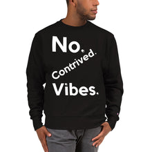Load image into Gallery viewer, No Contrived Vibes (Jumbo / twisted) Champion™ Sweatshirt