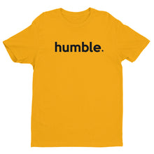 Load image into Gallery viewer, " Humble " Short Sleeve Tee (UNISEX)
