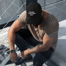 Load image into Gallery viewer, HEARD: NOVEMBER 3rd: Distressed Dad Hat (White Letter)