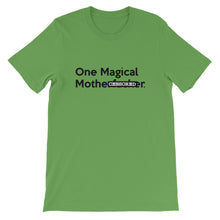 Load image into Gallery viewer, " One Magical Mothe#Fv(k&#) " (censored) short-sleeve unisex tee