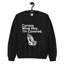 Load image into Gallery viewer, Corona What May Unisex Sweatshirt