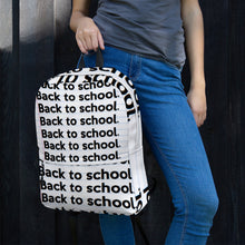 Load image into Gallery viewer, " BACK TO SCHOOL "  Notebook Backpack