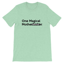 Load image into Gallery viewer, " One Magical Mothe#Fv(k&#) " (censored) short-sleeve unisex tee