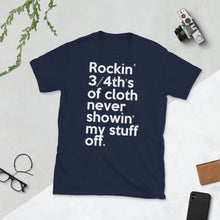 Load image into Gallery viewer, Rockin' 3/4th's Of Cloth Never Showin My Stuff Off  Mary J. Blige & Method Man inspired Short-Sleeve Unisex T-Shirt