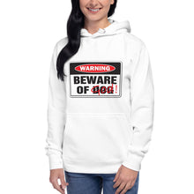 Load image into Gallery viewer, Beware of D̸o̸g̸ God ... Unisex Hoodie