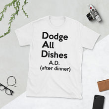 Load image into Gallery viewer, "Dodge All Dishes" ( dad humor ) unisex short-sleeve tee