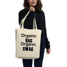 Load image into Gallery viewer, " ORGANIC BAG ORGANIC SWAG (II) " Eco Tote Bag