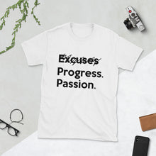 Load image into Gallery viewer, E̷x̷c̷u̷s̷e̷s̷ Progress. Passion. (scratch-through) short-sleeve unisex tee