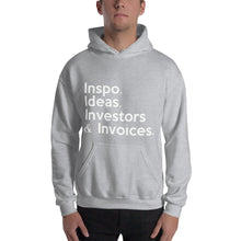 Load image into Gallery viewer, " Inspo, Ideas, Investors & Invoices " Hooded Sweatshirt