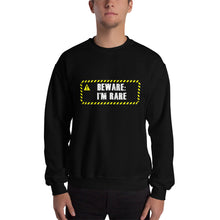 Load image into Gallery viewer, " Beware: I'm Rare " unisex sweatshirt