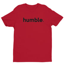 Load image into Gallery viewer, " Humble " Short Sleeve Tee (UNISEX)