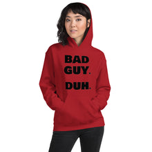 Load image into Gallery viewer, " BAD GUY DUH " for the bad guy in you - Billie Eillish inspired🌠 Hooded Sweatshirt
