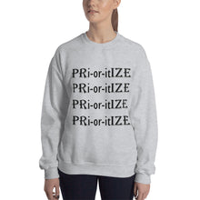 Load image into Gallery viewer, PRioritIZE UNISEX Sweatshirt