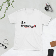 Load image into Gallery viewer, " Be Encouraged " short-sleeve unisex tee