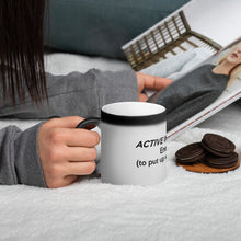 Load image into Gallery viewer, " Active Ingredient " Matte Black Magic Mug
