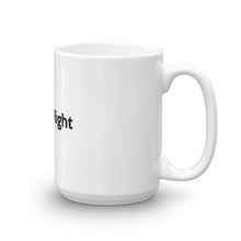 Load image into Gallery viewer, " Do the Right Things " Mug