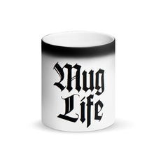 Load image into Gallery viewer, &quot;MUG LIFE&quot; Matte Black Magic Mug