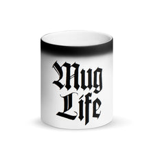 Load image into Gallery viewer, "MUG LIFE" Matte Black Magic Mug