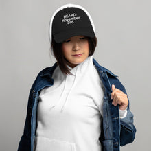 Load image into Gallery viewer, HEARD: NOVEMBER 3rd: Distressed Dad Hat (White Letter)