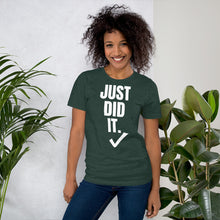 Load image into Gallery viewer, Nike inspired  ̷ J̷u̷s̷t̷ ̷D̷o̷ ̷I̷t̷ Just Did It. Short-Sleeve UNISEX tee