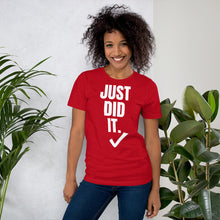 Load image into Gallery viewer, Nike inspired  ̷ J̷u̷s̷t̷ ̷D̷o̷ ̷I̷t̷ Just Did It. Short-Sleeve UNISEX tee