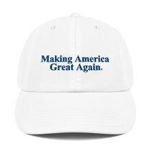 Load image into Gallery viewer, Making America Great Again UNISEX TeeAllAboutIt x Champion Dad Cap