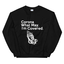 Load image into Gallery viewer, Corona What May Unisex Sweatshirt