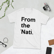 Load image into Gallery viewer, " From the Nati " (Cincinnati) short sleeve unisex tee