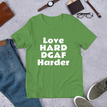 Load image into Gallery viewer, Love HARD DGAF Harder Short-Sleeve UNISEX tee