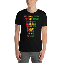 Load image into Gallery viewer, " Yellow Man , Peter Tosh , Stephen , Damian , Jimmy , Ziggy , Sean , Maxi " Reggaeton / rugged letter short-sleeve unisex tee