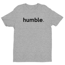 Load image into Gallery viewer, " Humble " Short Sleeve Tee (UNISEX)