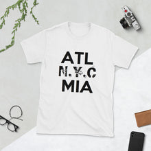 Load image into Gallery viewer, " ATL N.Y.C MIA " short-sleeve unisex tee