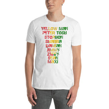Load image into Gallery viewer, " Yellow Man , Peter Tosh , Stephen , Damian , Jimmy , Ziggy , Sean , Maxi " Reggaeton / rugged letter short-sleeve unisex tee