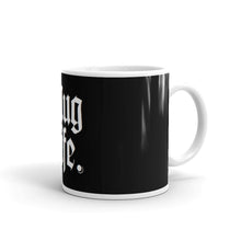 Load image into Gallery viewer, "MUG LIFE" (black) Mug