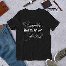Load image into Gallery viewer, Remember the 21st of September |  Earth Wind and Fire inspired  Short-Sleeve Unisex T-Shirt