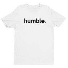 Load image into Gallery viewer, " Humble " Short Sleeve Tee (UNISEX)