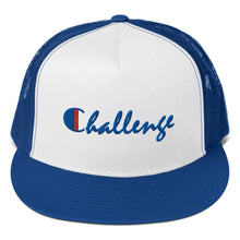 Load image into Gallery viewer, " Challenge " Trucker Cap
