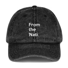 Load image into Gallery viewer, " From the 'Nati "  (Cincinnati) Vintage Cotton Twill Cap