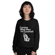 Load image into Gallery viewer, Corona What May Unisex Sweatshirt