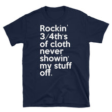 Load image into Gallery viewer, Rockin' 3/4th's Of Cloth Never Showin My Stuff Off  Mary J. Blige & Method Man inspired Short-Sleeve Unisex T-Shirt