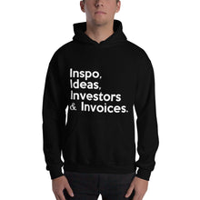 Load image into Gallery viewer, " Inspo, Ideas, Investors & Invoices " Hooded Sweatshirt