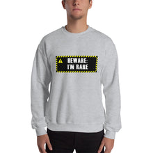 Load image into Gallery viewer, " Beware: I'm Rare " unisex sweatshirt