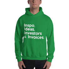 Load image into Gallery viewer, " Inspo, Ideas, Investors & Invoices " Hooded Sweatshirt
