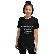 Load image into Gallery viewer, "Protecting My Peace, Purpose, Pockets and Plans" Short-Sleeve Unisex T-Shirt