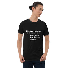 Load image into Gallery viewer, "Protecting My Peace, Purpose, Pockets and Plans" Short-Sleeve Unisex T-Shirt