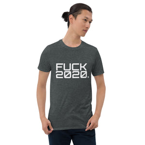 " FCK 2020 " Short-Sleeve Unisex T-Shirt
