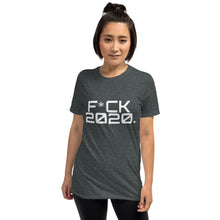 Load image into Gallery viewer, " F*CK 2020 " Short-Sleeve Unisex T-Shirt