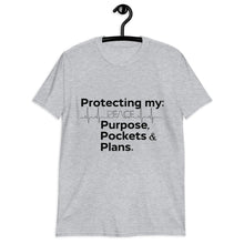 Load image into Gallery viewer, "Protecting My Peace, Purpose, Pockets and Plans" (black letter) Short-Sleeve Unisex T-Shirt