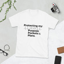Load image into Gallery viewer, "Protecting My Peace, Purpose, Pockets and Plans" (black letter) Short-Sleeve Unisex T-Shirt
